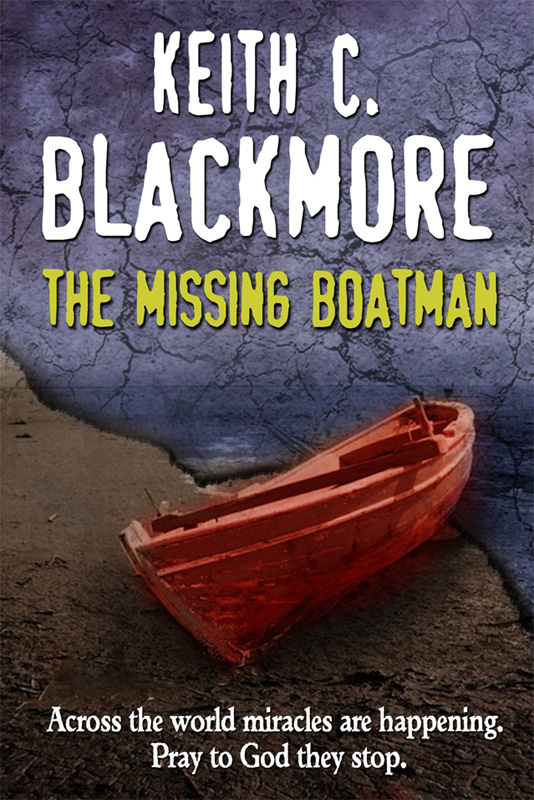 The Missing Boatman by Keith C Blackmore
